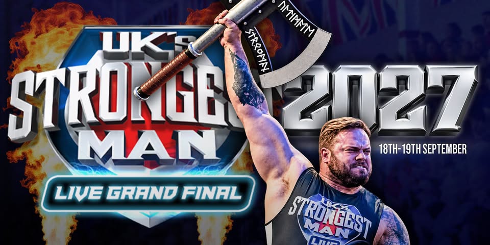 UK's Strongest Man Live Grand Final 2027 at Utilita Arena Cardiff